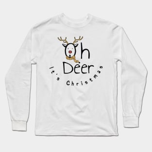 Oh Deer It's Christmas - Reindeer cool design Long Sleeve T-Shirt